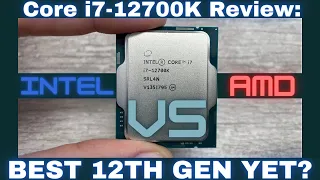 INTEL CORE i7-12700K REVIEW: RYZEN 7 5800X KILLER?