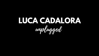 SLICK Talk - LUCA CADALORA Unplugged