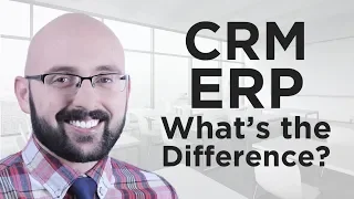 CRM vs ERP - What's the Difference?