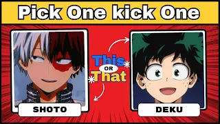 Pick one kick one | My Hero Academia Anime character