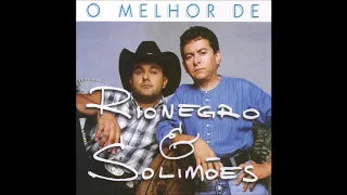 Rionegro & Solimões - "É Por Você" (O Melhor de Rionegro e Solimões/1998)