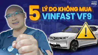 5 lý do không mua VinFast VF9