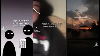 vent/sad tiktok compliation : 9