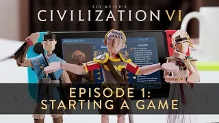 Sid Meier’s Civilization VI – Episode 1: Starting a Game