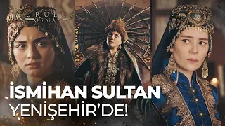 İsmihan Sultan Yenişehir'de! - Kuruluş Osman 105. Bölüm