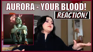 AURORA - Your Blood - REACTION! ... totally blown away!