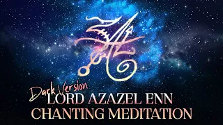 Azazel Enn Chanting [Dark Version]