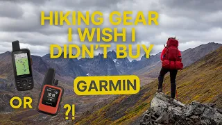 Hiking Gear I Wish I Didn't Buy (& What I Wish I Got Instead) PT. 2: GARMIN GPS 66i VS. INREACH MINI