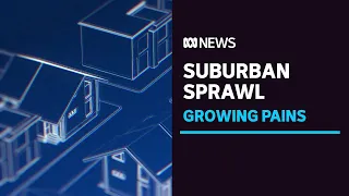 What Australian home buyers can learn from Sydney's urban sprawl | ABC News