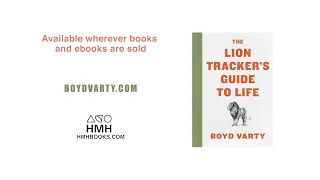 The Lion Tracker's Guide to Life Book Trailer - Boyd Varty