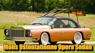 Mohs Ostentatienne Opera Sedan.Необычный лимузин Брюса Моса.