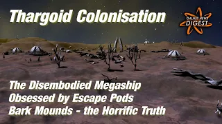 Thargoid Colonisation Starts (Elite Dangerous)