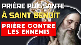 Prière à SAINT BENOIT contre les ENNEMIS VISIBLES ou INVISIBLES ✨PUISSANTE Prière de PROTECTION