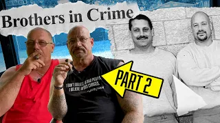 Prison Stories from Convicted Brothers in Crime - Part 2 - My Brother for Life | 93 |