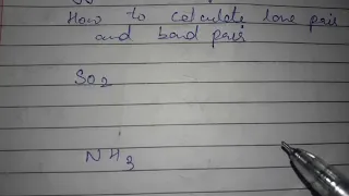 how to calculate bond pair and lone pairs class 11