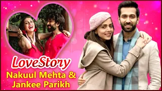 Nakuul Mehta And Jankee Parekh's LOVE STORY | From College Romance To Life Partners