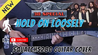 Hold On Loosely - 38 Special (Guitar Cover)