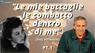 Etty Hillesum: La forza della sensibilità - Mauro Scardovelli