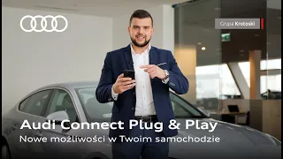 Audi Connect Plug & Play | Odkryj nowe możliwości