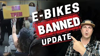E-BIKE BANNING EXPANDS // Riders At Meeting Shouted Down & Escorted out!