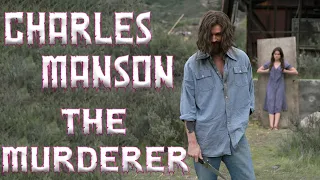 Charles Manson The Murderer