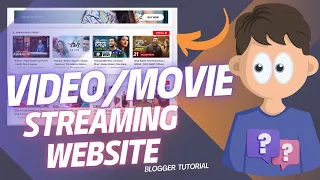 How to Create Movie (Video) Streaming Website with Blogger