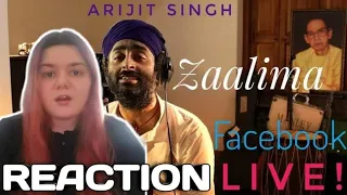 Zaalima | Arijit Singh | Facebook Live | REACTION