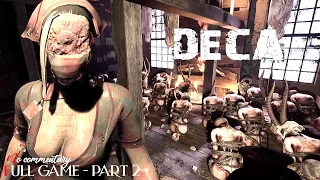 DECA Part 2 - Full Horror Game |1080p/60fps| #nocommentary