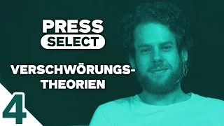 [4/4] Press Select #13 | Thema: Verschwörungstheorien | 07.08.2016