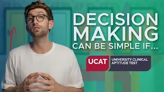 10 Highest Impact Decision Making Tips For The UCAT