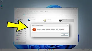 Fix An error occurred while ejecting CD Drive in Windows 11 / 10 / 8 /7 | Solve cd drive not opening