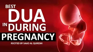 Best Dua During Pregnancy ᴴᴰ