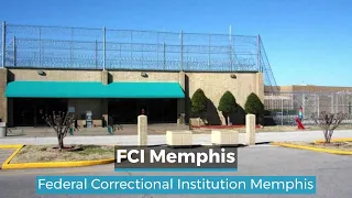 FCI Memphis | Memphis Federal Prison