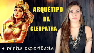 O ARQUÉTIPO DA CLEÓPATRA VAI MUDAR A SUA VIDA COMO MUDOU A MINHA! Bárbara Moreira - DesprogrAME-SE!