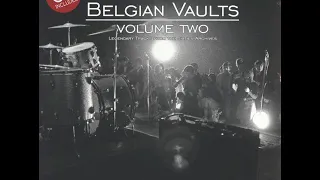 V/A Belgian Vaults Volume Two (Legendary Tracks From The Sixties Archives) Belgian 60's psych rock