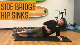 Side Plank Hip Sinks | Core Strength Exercise For Less Lower Back Pain