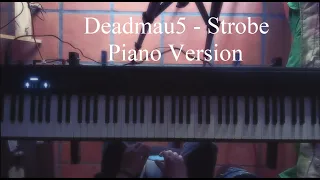 Deadmau5 - Strobe - Piano Version / Cover