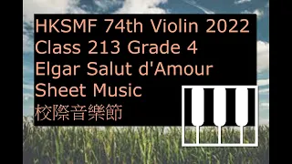 HKSMF 74th Violin-Play Along 2022 Class 213 Grade 4 Elgar Salut d'Amour Sheet Music 校際音樂節