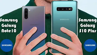 Samsung Galaxy Note10 vs Samsung Galaxy S10 Plus