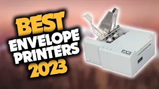 Best Printer For Envelopes in 2023 - Effortlessly Print and Mail with these Picks!