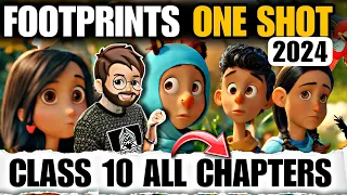 Footprints Without Feet Class 10 All Chapters One Shot | English Class 10 One Shot 2024