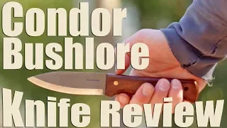 Condor Bushlore Fixed Blade Knife Review.  A Perfect camp companion that doesn't talk.