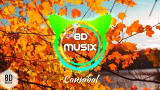 Kesha - Cannibal (8D AUDIO)🎧 | Bass Boosted | Tiktok Song