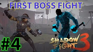 SHADOW FIGHT 3 - FIRST BOSS FIGHT - ( iOS / Android ) GAMEPLAY - #4