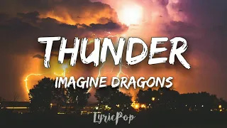 Imagine Dragons - Thunder | Lyrical Video | By LyricPop