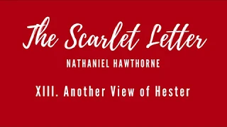 Scarlet Letter - Chapter 13 [Audiobook]