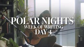 Polar Nights - Ethan Hibbs (Week of Writing - Day 4)