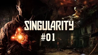 Прохождение Singularity - Часть 1 (На русском / Без комментариев) 60 FPS