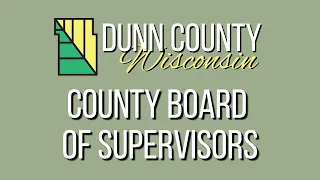 Dunn County Board of Supervisors Budget Workshop