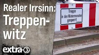 Realer Irrsinn: Treppenwitz von Nürnberg | extra 3 | NDR